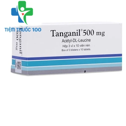Tanganil 500 - Thuốc điều trị hoa mắt chóng mặt của Pháp