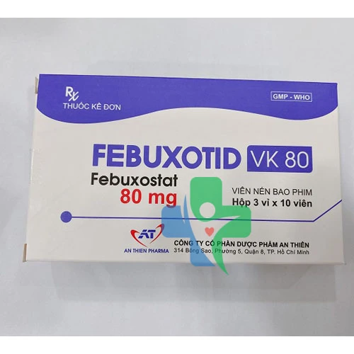 Febuxotid VK 80 - Thuốc điều trị bệnh gout hiệu quả của An Thiên