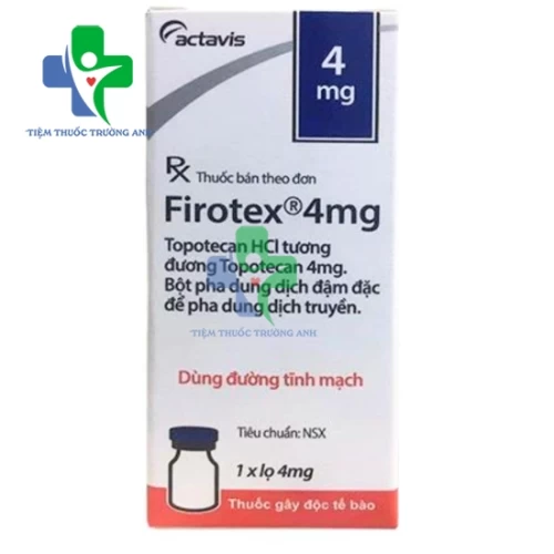 Firotex 4mg - Thuốc kháng sinh điều trị ung thư buồng trứng hiệu quả của Mỹ