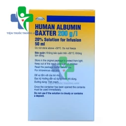 Human Albumin Baxter 200g/l 20% (50ml) - Thuốc phục hồi và duy trì thể tích máu