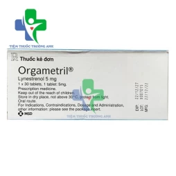 Orgametril - Thuốc điều hòa nội tiết, kinh nguyệt cho chị em hiệu quả