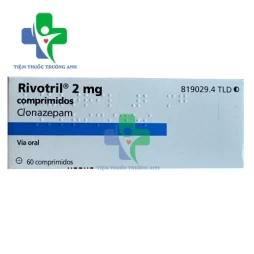 Rivotril 2mg -  Điều trị động kinh hiệu quả của Roche